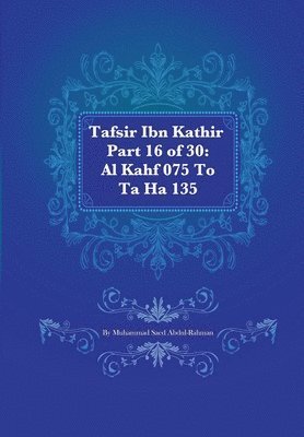 Tafsir Ibn Kathir Part 16 of 30 1