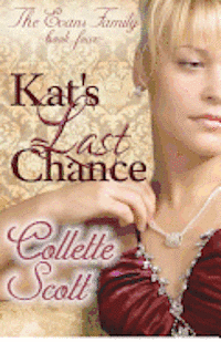 Kat's Last Chance: The Evans Family, Book Four 1