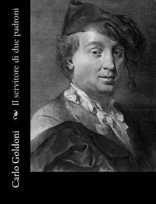 Carlo Goldoni - Il servitore di due padroni, Häftad