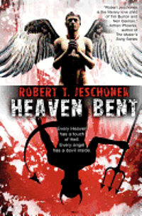 bokomslag Heaven Bent, A Novel