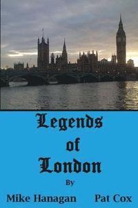 bokomslag Legends of London