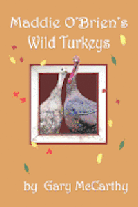 bokomslag Maddie O'Brien's Wild Turkeys