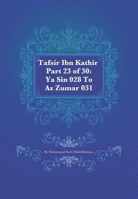 bokomslag Tafsir Ibn Kathir Part 23 of 30