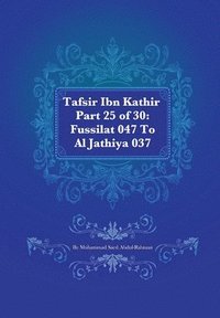 bokomslag Tafsir Ibn Kathir Part 25 of 30