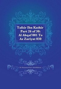 bokomslag Tafsir Ibn Kathir Part 26 of 30