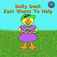 bokomslag Dolly Duck Just Wants To Help