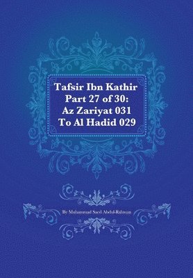 Tafsir Ibn Kathir Part 27 of 30 1