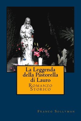 La Leggenda della Pastorella di Lauro 1