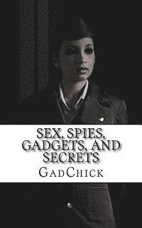bokomslag Sex, Spies, Gadgets, and Secrets: The Women of the Cold War