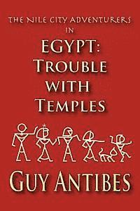 bokomslag Egypt: Trouble with Temples: The Nile City Adventurers