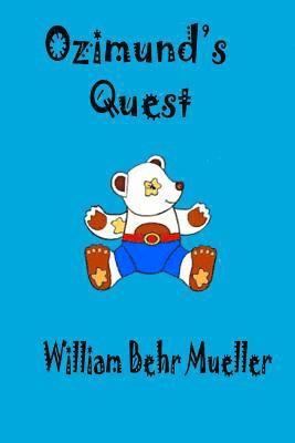 William Behr Mueller - Ozimund's Quest, Häftad