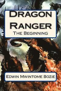 bokomslag Dragon Ranger: The Beginning