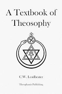 bokomslag A Textbook of Theosophy