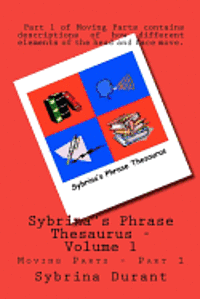 bokomslag Sybrina's Phrase Thesaurus: Moving Parts - Part 1
