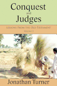 bokomslag Conquest and Judges: Lessons From the Old Testament
