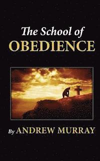 bokomslag The School of Obedience