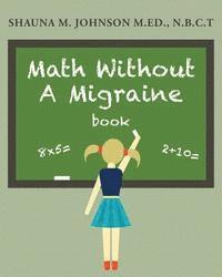 Math Without A Migraine 1