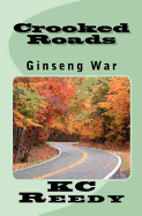 bokomslag Crooked Roads: Ginseng War: Ginseng War