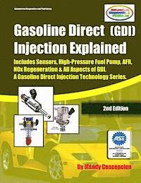 Mandy Concepcion - (GDI) Gasoline Direct Injection Explained: A Gasoline Direct Injection Technology Series, Häftad