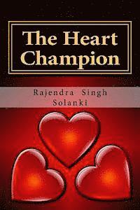 bokomslag The Heart Champion: A love Story -Part One