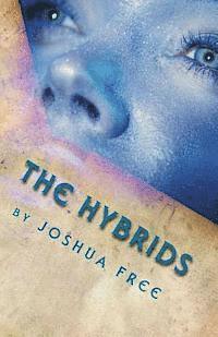 Joshua Free - The Hybrids, Häftad