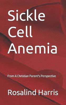 Rosalind Harris - Sickle Cell Anemia, Häftad
