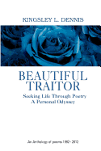bokomslag Beautiful Traitor: An Anthology of poems 1992 - 2012