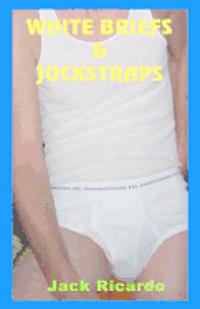 bokomslag White Briefs & Jockstraps