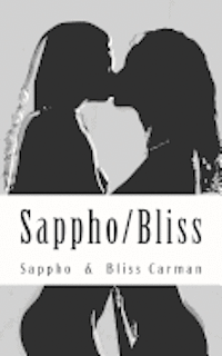 bokomslag Sappho/Bliss: Homoerotic Poetry from Ancient & Victorian Times