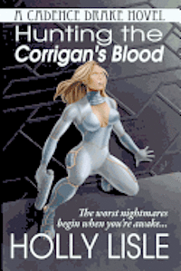 bokomslag Hunting the Corrigan's Blood: A Cadence Drake Novel