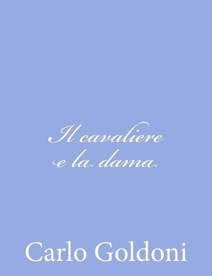 bokomslag Il cavaliere e la dama