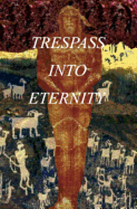 bokomslag Trespass Into Eternity: Sister of Christ