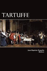 bokomslag Tartuffe: Or The Hypocrite