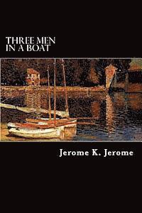 Jerome K. Jerome - Three Men in a Boat, Häftad