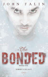 bokomslag The Bonded: Adriel's Legacy