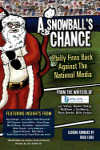 Brad Lidge - A Snowball's Chance: Philly Fires Back Against The National Media, Häftad