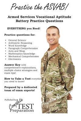 Complete Test Preparation Team - Practice the ASVAB: Armed Services Vocational Aptitude Battery Practice Questions, Häftad