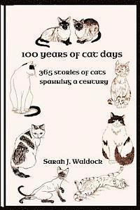 bokomslag 100 years of Cat Days: 365 cat stories spanning a century