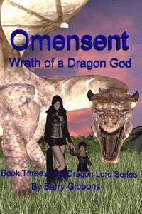 bokomslag Omensent: Wrath of a Dragon God