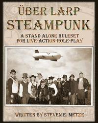 bokomslag Uber LARP: Steampunk