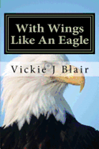 With Wings Like An Eagle: One woman plus God - That's a majority. 1