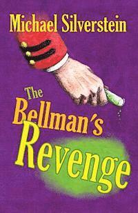 bokomslag The Bellman's Revenge