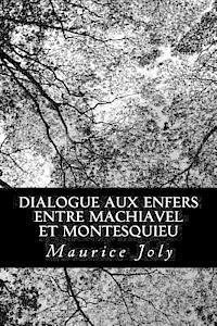 bokomslag Dialogue aux enfers entre Machiavel et Montesquieu