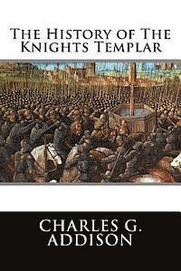 The History of The Knights Templar