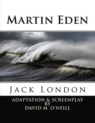 Martin Eden: Martin Eden 1