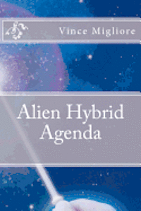 bokomslag Alien Hybrid Agenda