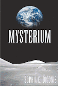 Mysterium: Poetry by Sophia E. DiGonis (The Gypsy Poet) 1