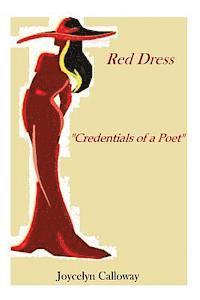 Credentials of A Poet: Red Dress 1