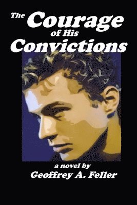 The Courage of His Convictions 1