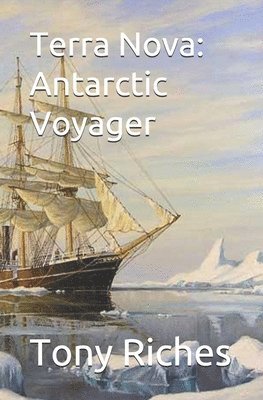 bokomslag Terra Nova: Antarctic Voyager